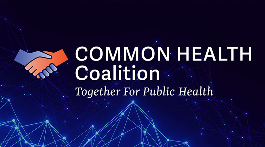 The Common Health Coalition Announces 50+ Health Care and Public Health Organizations Have Joined Since March